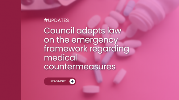Council adopts law on the emergency framework regarding medical countermeasures