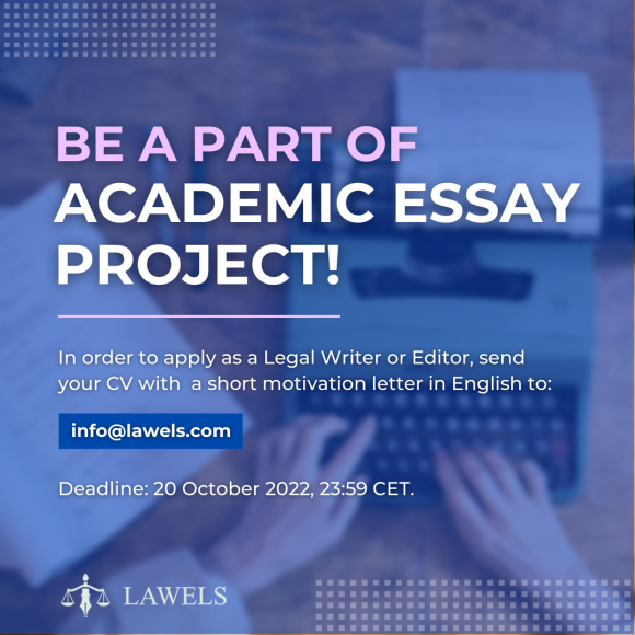 Be a part of the Academic Essay Project – apply as a Legal Editor!