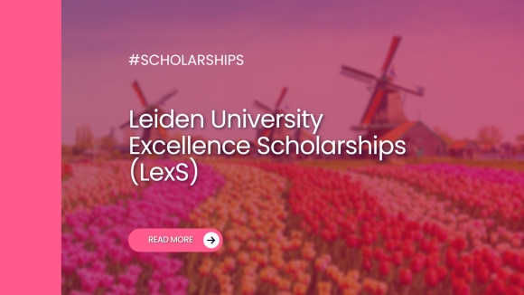 Leiden University Excellence Scholarships