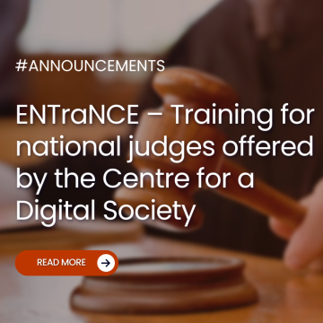 ENTraNCE – Training for national judges offered by the Centre for a Digital Society