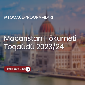 Macarıstan Hökuməti Təqaüdü 2023/2024