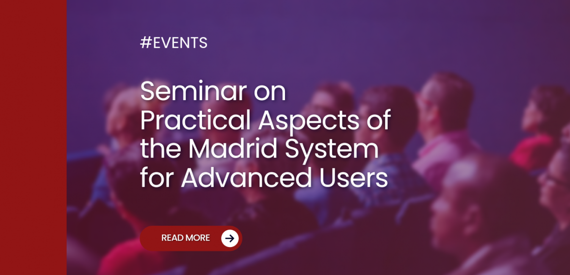 Seminar on Practical Aspects of the Madrid System for Advanced Users