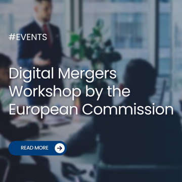Digital Mergers Workshop by the European Commission