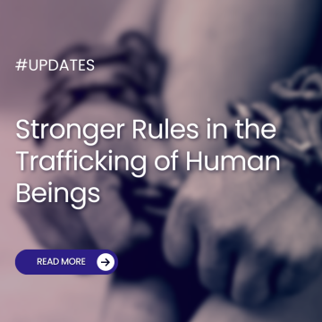 Stronger rules in the trafficking of human beings