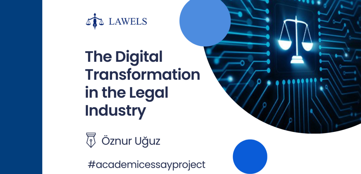 A Time of Change: Digital Transformation in the Legal Industry