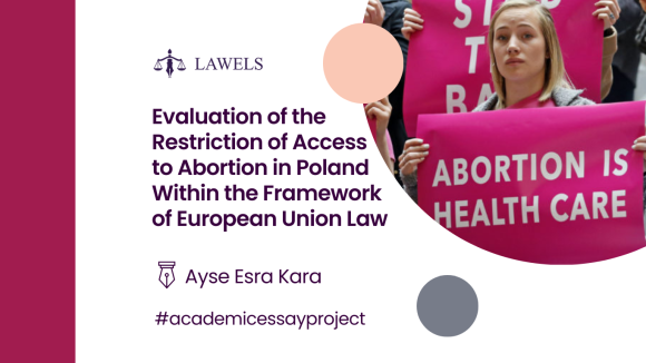 Evaluation of the restriction of access to abortion in Poland within the framework of the European Union law