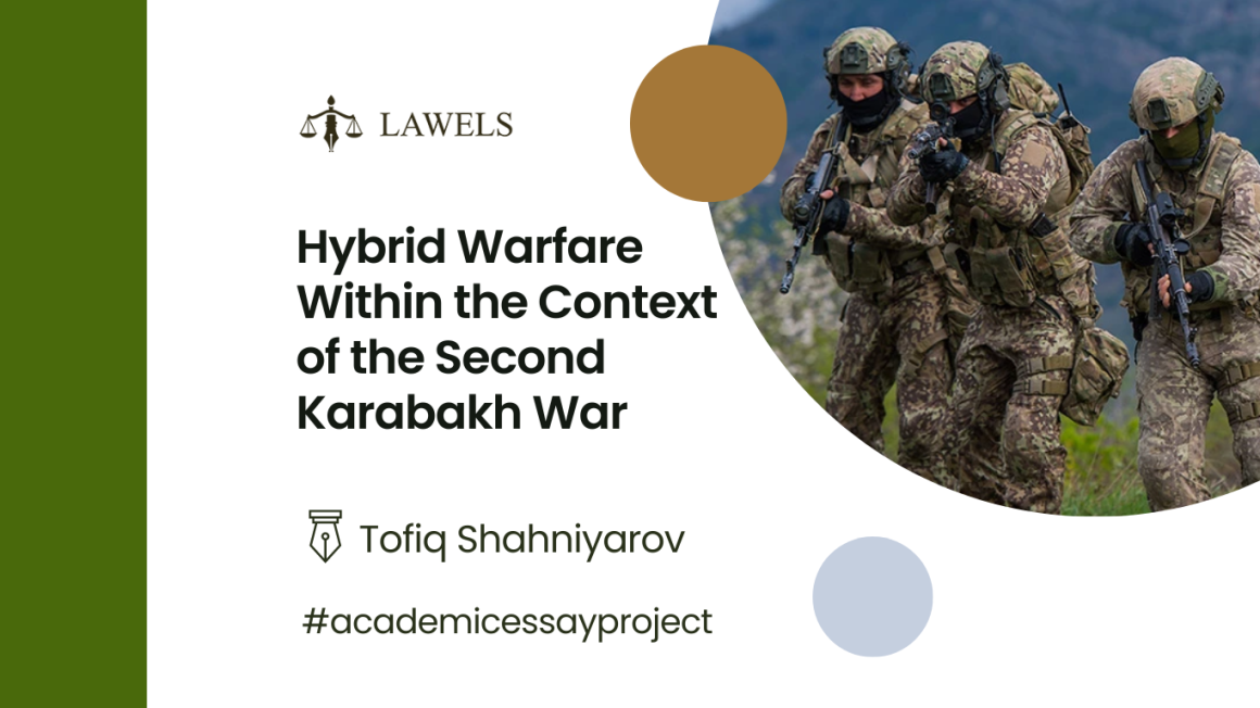Hybrid warfare in the context of the second Karabakh war between Armenia and Azerbaijan