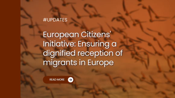 European Citizens’ Initiative: Ensuring a dignified reception of migrants in Europe