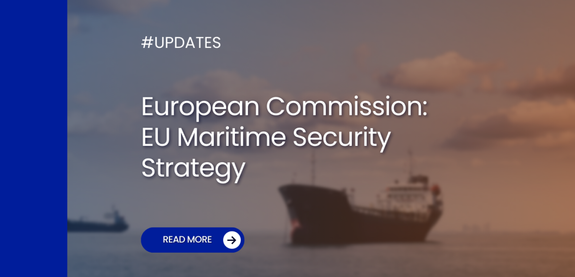 European Commission: EU Maritime Security Strategy