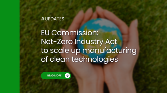 EU Commission: Net-Zero Industry Act to scale up manufacturing of clean technologies