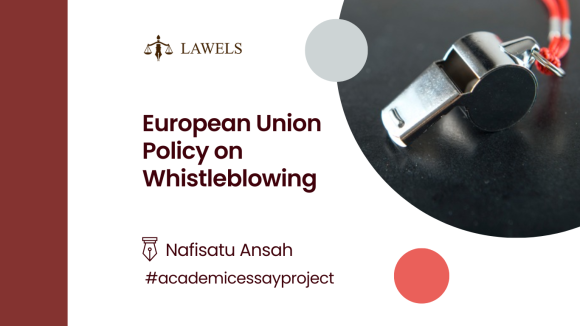 European Union Policy on Whistleblowing