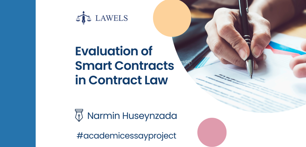 Evaluation of Smart Contracts in Contract Law