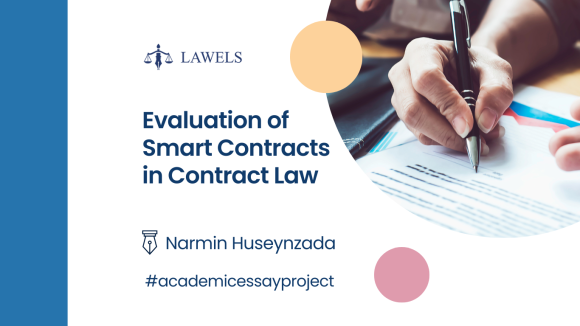 Evaluation of Smart Contracts in Contract Law