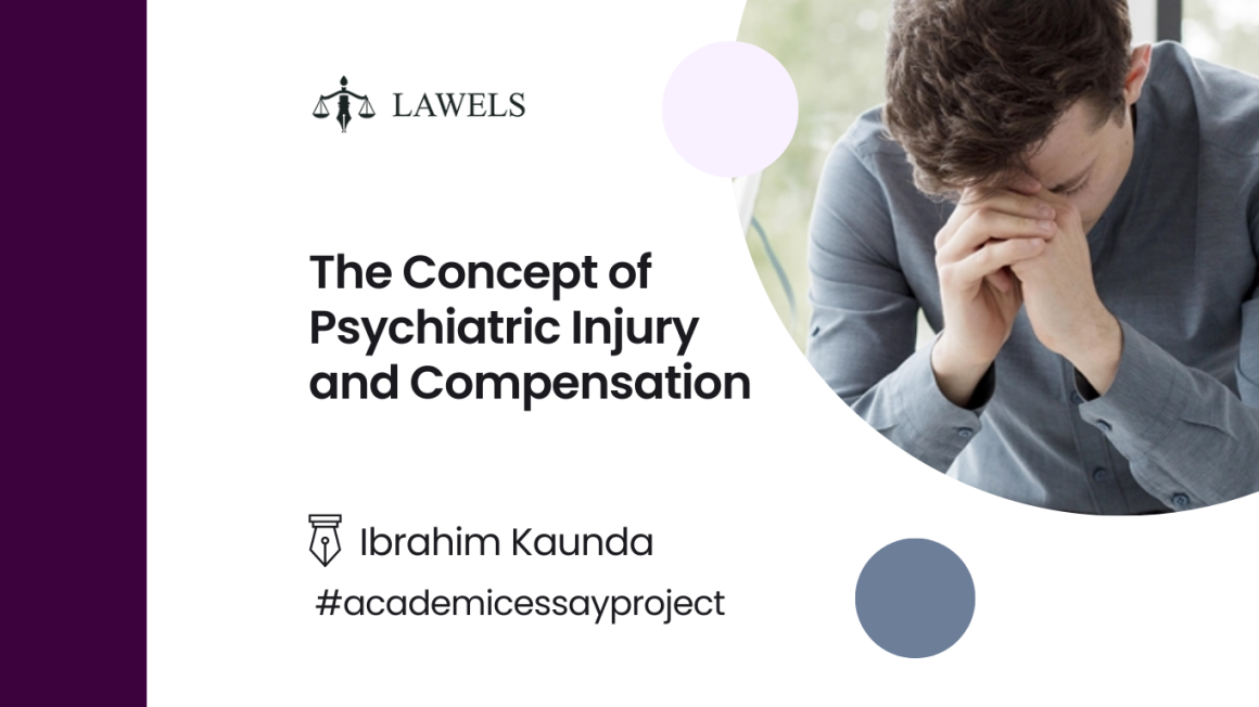 The Concept of Psychiatric Injury and Compensation